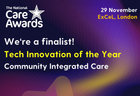 We're finalists for Tech Innovation of the Year at the National Care Awards